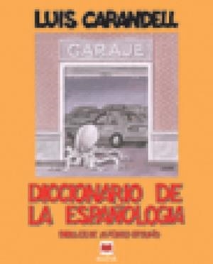 DICCIONARIO DE ESPAÑOLOGIA | 9788486478766 | CARANDELL, LUIS