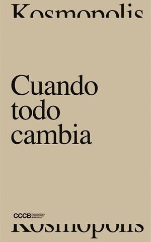 CUANDO TODO CAMBIA /WHEN EVERYTHING CHANGES | 9788409084548 | AAVV