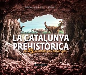 CATALUNYA PREHISTORICA, LA | 9788490348710 | AAVV