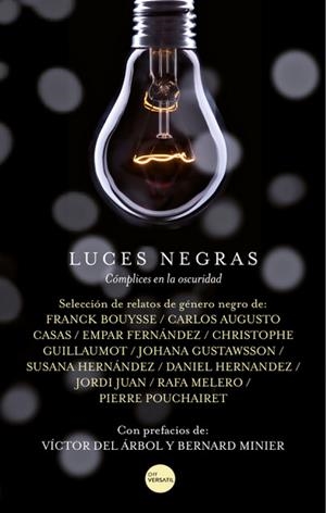 LUCES NEGRAS. COMPLICES EN LA OSCURIDAD | 9788417451400 | AAVV