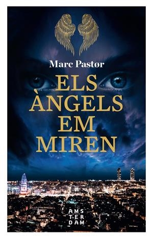 ANGELS EM MIREN, ELS | 9788416743896 | PASTOR, MARC