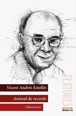 ANIMAL DE RECORDS (MEMORIES ESTELLES) | 9788490261057 | ANDRES ESTELLES, VICENT