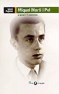 MIQUEL MARTÍ I POL: L'ARREL I L'ESCORÇA | 9788482567273 | PUJADES, IGNASI