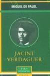 JACINT VERDAGUER (BILINGUE) COLECC. VIDAS LITERARIAS | 9788428212243 | DE PALOL, MIQUEL