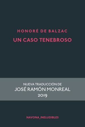 CASO TENEBROSO, UN | 9788417978242 | BALZAC, HONORE DE