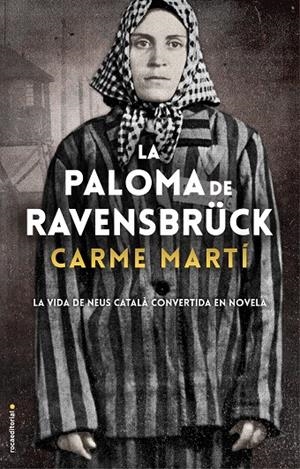PALOMA DE RAVENSBRUCK, LA  | 9788417805357 | MARTI, CARME