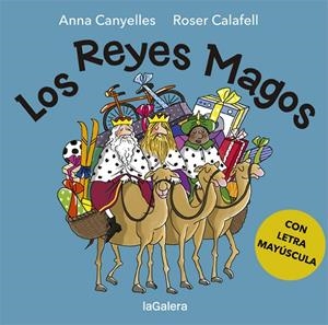 REYES MAGOS, LOS | 9788424665616 | CANYELLES, ANNA; CALAFELL, ROSER