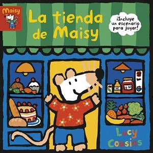 TIENDA DE MAISY, LA | 9788448853198 | COUSINS, LUCY