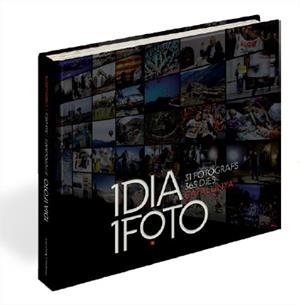 1 DIA 1 FOTO. 31 FOTOGRAFS, 365 DIES, CATALUNYA | 9788484786535 | AAVV
