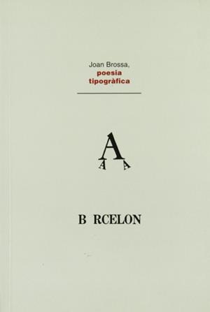 POESIA TIPOGRAFICA | 9788476094075 | BROSSA, JOAN