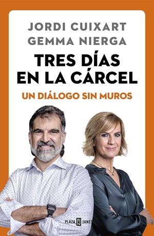 TRES DIAS EN LA CARCEL. UN DIALOGO SIN MUROS | 9788401023637 | CUIXART, JORDI; NIERGA, GEMMA