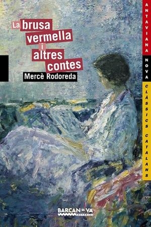 BRUSA VERMELLA I ALTRES CONTES, LA | 9788448920821 | RODOREDA, MERCE (1909-1983)
