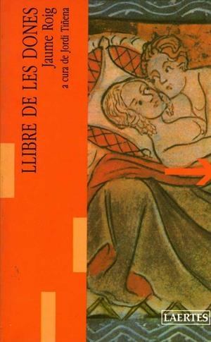 LLIBRE DE LES DONES | 9788475840710 | ROIG, JAUME -TIÑENA, JORDI (A CURA DE)