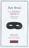 PIEDRA ABIERTA, LA. ANTOLOGIA POETICA (ED. BILINGUE) | 9788481094497 | BROSSA, JOAN