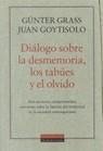 DIALOGO SOBRE LA DESMEMORIA, LOS TABUES Y EL OLVIDO | 9788481092868 | GRASS, GÜNTER (1927- )