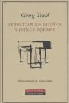 SEBASTIAN EN SUEÑOS Y OTROS POEMAS (CAST/ALEM) | 9788481096217 | TRAKL, GEORG (1887-1914)