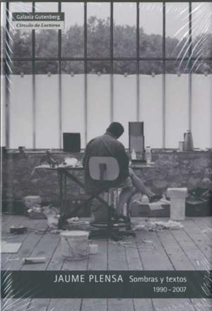 SOMBRAS Y TEXTOS 1990-2007 | 9788481097238 | PLENSA, JAUME