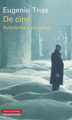 DE CINE. AVENTURAS Y EXTRAVIOS | 9788415472797 | TRIAS, EUGENIO