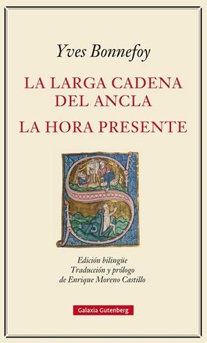 LARGA CADENA DEL ANCLA, LA ; LA HORA PRESENTE | 9788416734153 | BONNEFOY, YVES