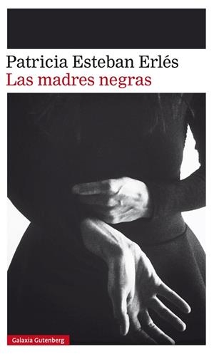 MADRES NEGRAS, LAS | 9788417088828 | ESTEBAN ERLES, PATRICIA
