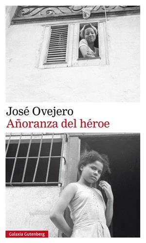 AÑORANZA DEL HEROE | 9788417355692 | OVEJERO, JOSE
