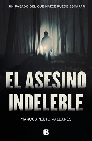 ASESINO INDELEBLE, EL | 9788466666961 | NIETO PALLARES, MARCOS
