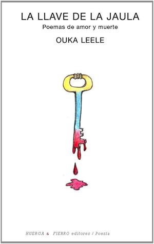 LLAVE DE LA JAULA, LA | 9788494130977 | LEELE, OUKA