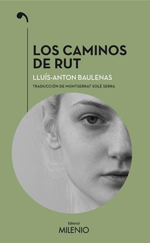 CAMINOS DE RUT, LOS | 9788497438841 | BAULENAS, LLUIS-ANTON