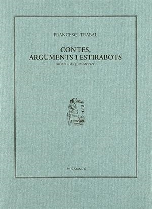 CONTES, ARGUMENTS I ESTIRABOTS | 9788493277604 | TRABAL, FRANCESC