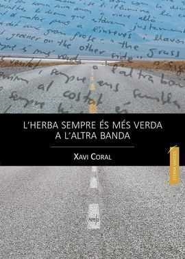 HERBA SEMPRE ES MES VERDA A L'ALTRA BANDA, L' | 9788494385841 | CORAL, XAVI