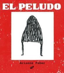 PELUDO, EL | 9788492595600 | FABER, ARIANNE