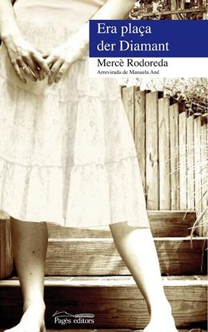 PLAÇA DETH DIAMANT, ERA (ARANÈS) | 9788497798303 | RODOREDA, MERCE