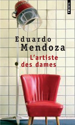 ARTISTE DES DAMES, L' | 9782020581134 | MENDOZA, EDUARDO