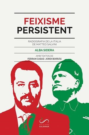 FEIXISME PERSISTENT. RADIOGRAFIA DE LA ITALIA DE MATTEO SALVINI | 9788417611309 | SIDERA, ALBA