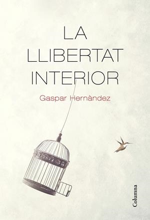 LLIBERTAT INTERIOR, LA | 9788466426237 | HERNANDEZ, GASPAR