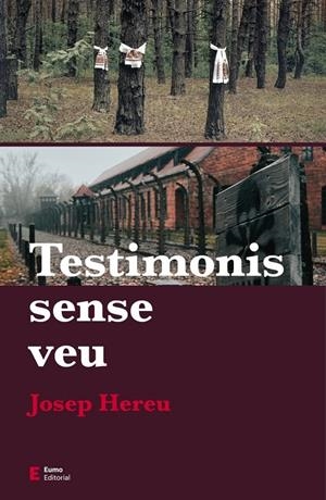 TESTIMONIS SENSE VEU | 9788497666909 | HEREU, JOSEP