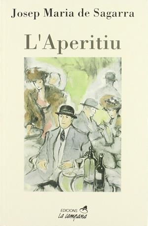 APERITIU, L' | 9788488791245 | SAGARRA, JOSEP Mª DE