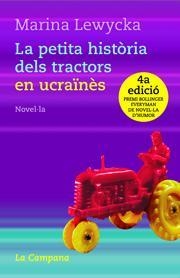 PETITA HISTORIA DELS TRACTORS EN UCRAINES | 9788495616883 | LEWYCKA, MARINA