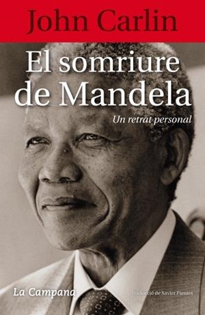 SOMRIURE DE MANDELA, EL : UN RETRAT PERSONAL | 9788496735958 | CARLIN, JOHN