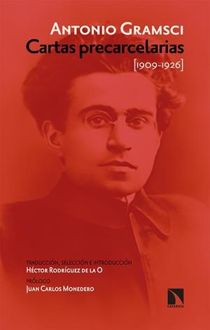 CARTAS PRECARCELARIAS (1909-1926) | 9788490979488 | GRAMSCI, ANTONIO