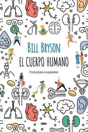 CUERPO HUMANO, EL | 9788491874805 | BRYSON, BILL