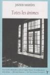 TOTES LES ANIMES | 9788496601581 | MARIAS, JAVIER