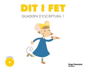 DIT I FET. QUADERN D'ESCRIPTURA 1 | 9788479186241 | AAVV