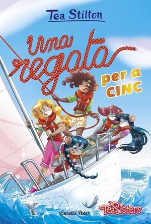 REGATA PER A CINC, UNA | 9788418134043 | STILTON, TEA