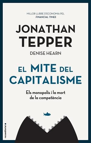 MITE DEL CAPITALISME, EL | 9788417968038 | TEPPER, JONATHAN; HEARN, DENISE