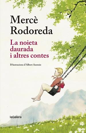 NOIETA DAURADA I ALTRES CONTES, LA | 9788424666873 | RODOREDA, MERCE
