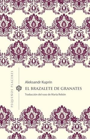 BRAZALETE DE GRANATES, EL (CAST) | 9788412100037 | KUPRIN, ALEKSANDR