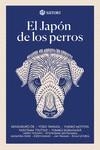 JAPON DE LOS PERROS, EL | 9788417419417 | AAVV