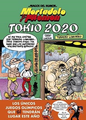 MORTADELO Y FILEMON. TOKIO 2020 | 9788402423535 | IBAÑEZ, F.